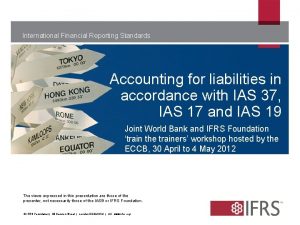 International Financial Reporting Standards Accounting for liabilities in