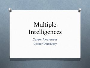 Multiple Intelligences Career Awareness Career Discovery Howard Gardner