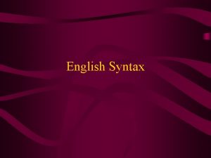 English Syntax Arguments against traditional prescriptive grammar teaching