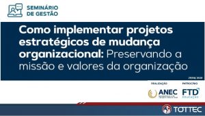 29062020 Mudanas Estratgicas Alguns motivadores Externos Controle estatal