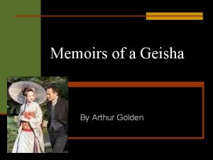 Memoirs of a Geisha By Arthur Golden Sayuri
