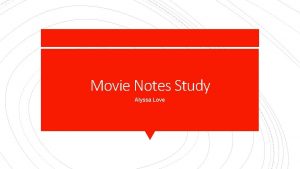 Movie Notes Study Alyssa Love Bird Box Hush