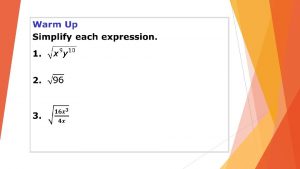 Objective Add and subtract radical expressions Squareroot expressions