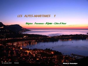 LES ALPESMARITIMES 1 Rgion Provence Alpes Cte d