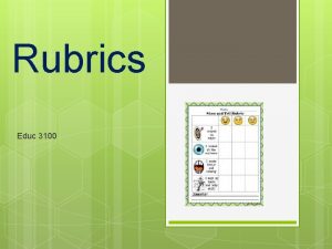 Rubrics Educ 3100 Performance Assessments Oral reading fluency