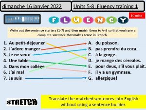 dimanche 16 janvier 2022 Units 5 8 Fluency