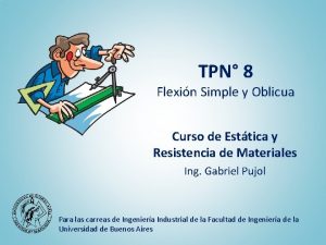TPN 8 Flexin Simple y Oblicua Curso de