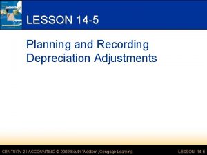 LESSON 14 5 Planning and Recording Depreciation Adjustments
