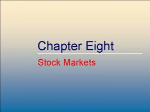 Chapter Eight Stock Markets Mc GrawHill Irwin Copyright