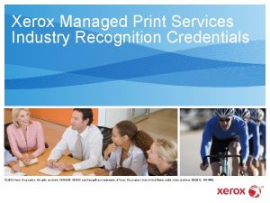 Xerox Managed Print Services Industry Recognition Credentials 2012