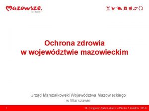 Ochrona zdrowia w wojewdztwie mazowieckim Urzd Marszakowski Wojewdztwa
