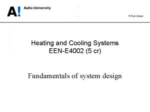 Kari Alanne Heating and Cooling Systems EENE 4002