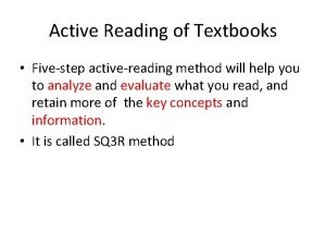 Active Reading of Textbooks Fivestep activereading method will