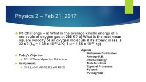 Physics 2 Feb 21 2017 P 3 Challenge