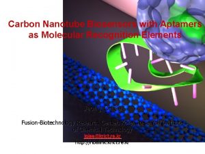 Carbon Nanotube Biosensors with Aptamers as Molecular Recognition