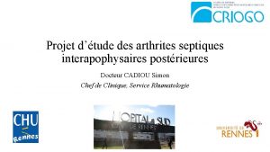 Projet dtude des arthrites septiques interapophysaires postrieures Docteur