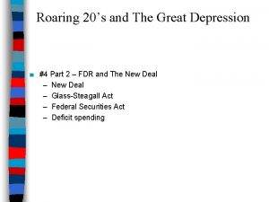 Roaring 20s and The Great Depression 4 Part