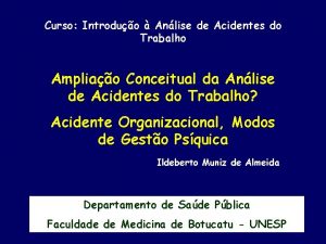 Curso Introduo Anlise de Acidentes do Trabalho Ampliao