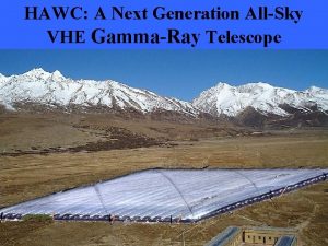 HAWC A Next Generation AllSky VHE GammaRay Telescope