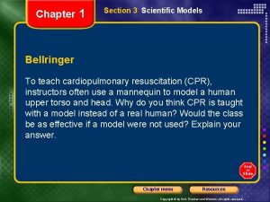 Chapter 1 Section 3 Scientific Models Bellringer To