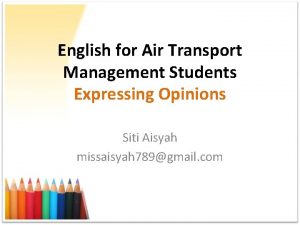 English for Air Transport Management Students Expressing Opinions