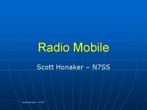 Radio Mobile Scott Honaker N 7 SS Scott