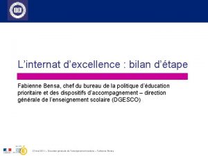 Linternat dexcellence bilan dtape Fabienne Bensa chef du