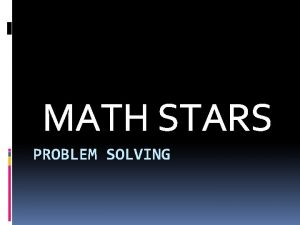 MATH STARS PROBLEM SOLVING Addition Subtraction Multiplication Division