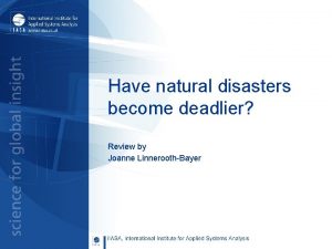 Have natural disasters become deadlier Review by Joanne
