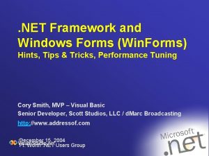 NET Framework and Windows Forms Win Forms Hints