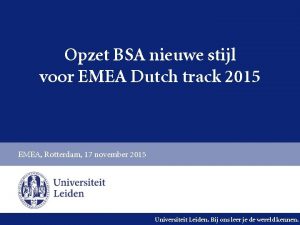 Opzet BSA nieuwe stijl voor EMEA Dutch track