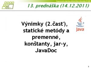 13 prednka 14 12 2011 Vnimky 2 as