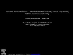 Simulated fourdimensional CT for markerless tumor tracking using