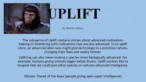 UPLIFT by Natalie Walter The subgenre of Uplift