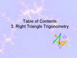 Table of Contents 3 Right Triangle Trigonometry Right