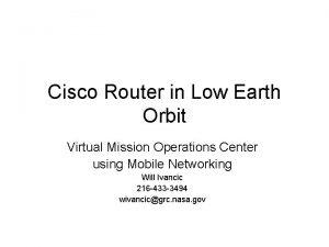 Cisco Router in Low Earth Orbit Virtual Mission