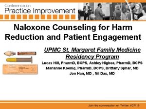 Naloxone Counseling for Harm Reduction and Patient Engagement