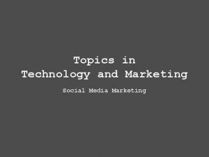 Topics in Technology and Marketing Social Media Marketing