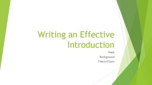 Writing an Effective Introduction Hook Background ThesisClaim The