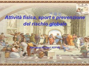 Attivit fisica sport e prevenzione del rischio globale