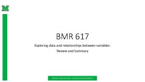 BMR 617 Exploring data and relationships between variables