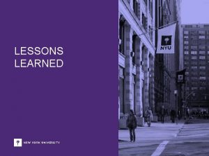 LESSONS LEARNED Introduction This document summarizes lessons learned LESSONS LEARNED Introduction This document summarizes lessons learned