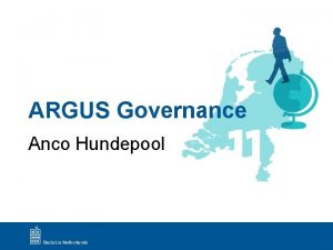 ARGUS Governance Anco Hundepool History ARGUS for microdata