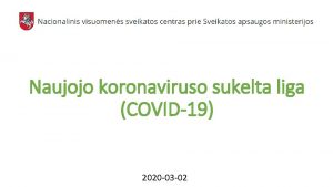 Naujojo koronaviruso sukelta liga COVID19 2020 03 02