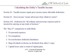 Calculating the Entitys Taxable Income Section 63 Taxable