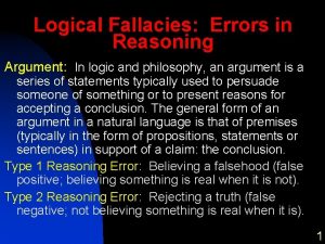 Logical Fallacies Errors in Reasoning Argument In logic