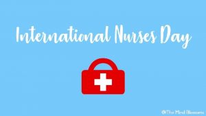 International Nurses Day is celebrated every year on