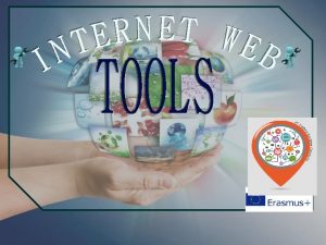 Internet Tools What are Internet tools Those little