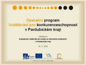 Operan program Vzdlvn pro konkurenceschopnost v Pardubickm kraji