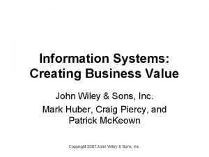Information Systems Creating Business Value John Wiley Sons
